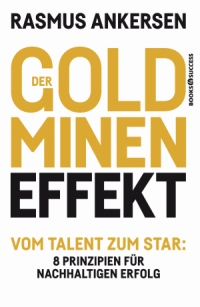 Der Goldminen-Effekt