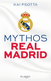 Mythos Real Madrid