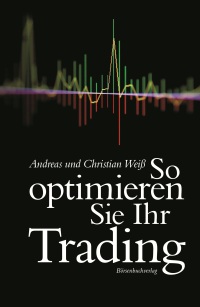 So optimieren Sie Ihr Trading