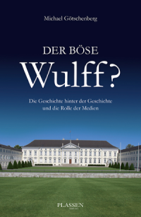 Der böse Wulff?