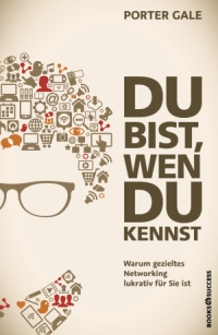 Du bist, wen Du kennst