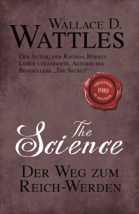 The Science – Der Weg zum Reich werden